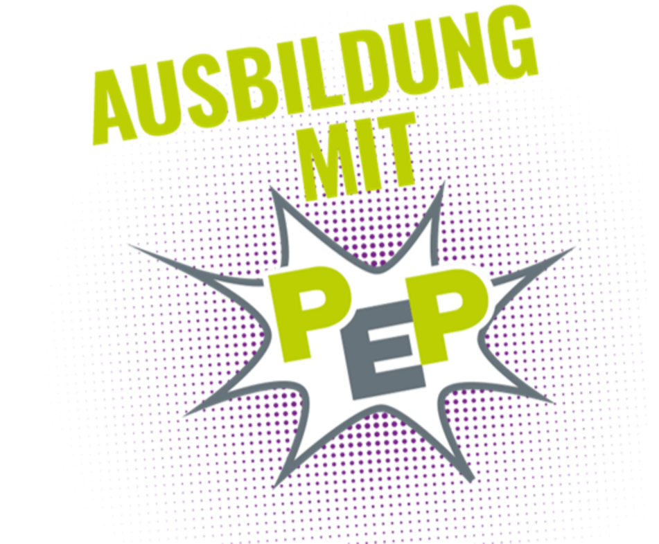 Ausbildung mit Pep Ausbildung mit Pep