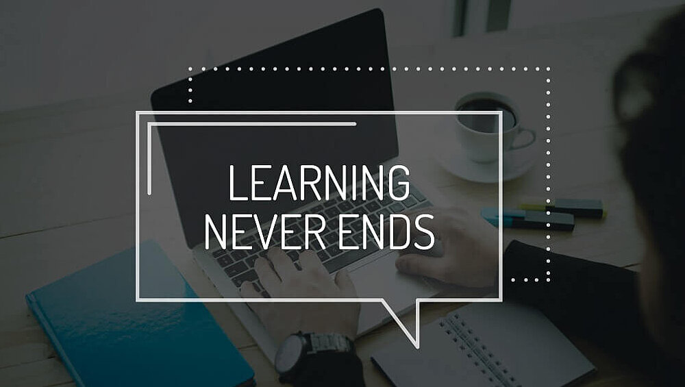 Learning never ends